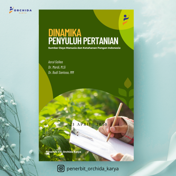 DINAMIKA PENYULUH PERTANIAN Sumber Daya Manusia dan Ketahanan Pangan