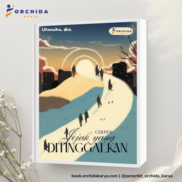 Cerpen Jejak yang Ditinggalkan